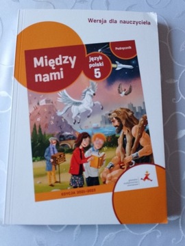 Między nami kl 5 Podręcznik Nauczyciela 2021