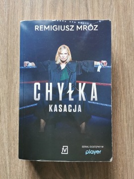 Chyłka kasacja - Remigiusz Mróz