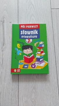 Mój pierwszy słownik ortograficzny Zielona Sowa 