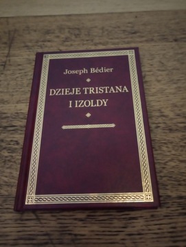 Dzieje Tristana i Izoldy. Josef Bèdier