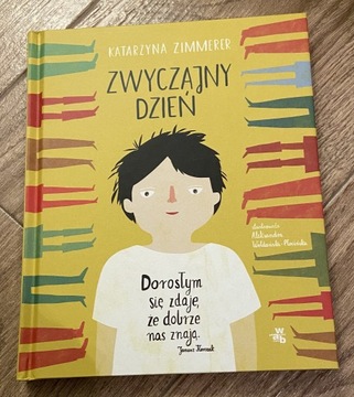 Zwyczajny dzień. Katarzyna Zimmerer