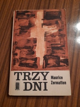 Trzy dni Maurice Zermatten