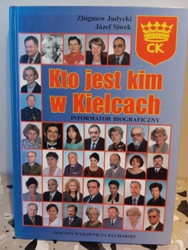 Kto jest kim w Kielcach Tom I Zbigniew Judycki.