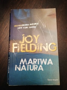 Martwa natura Joy Fielding