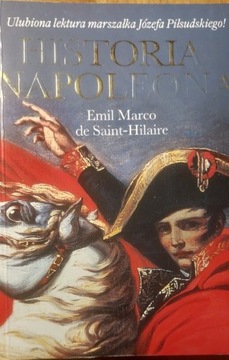 Historia Napoleona- Emil Marco de Saint - Hilaire