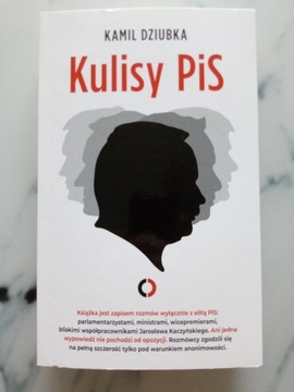 Kulisy PiS - Kamil Dziubka