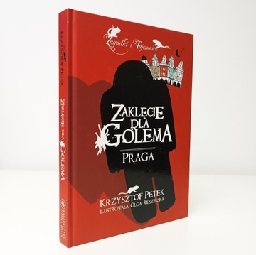 Zaklęcie dla Golema Praga Krzysztof Petek