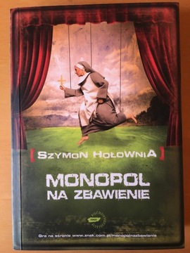 Monopol na zbawienie - Szymon Hołownia