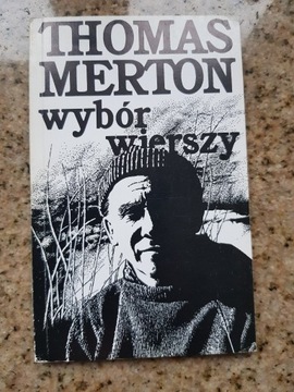 Thomas Merton - Wybór wierszy