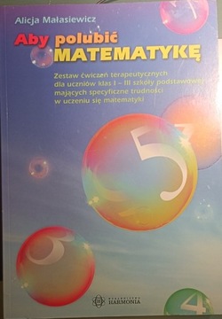 Aby polubić matematykę, zestaw ćw. klasa 1-3 podst