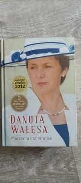 Marzenia i tajemnice Danuta Wałęsa