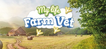Moje życie: Weterynarz na farmie 