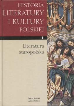 HIST. LITERAT. I KULTURY POLSKIEJ-1-LIT. STAROPOL.