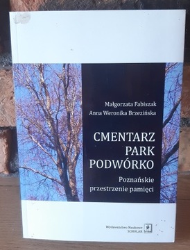 CMENTARZ PARK PODWÓRKO - Fabiszak, Brzezińska !!!