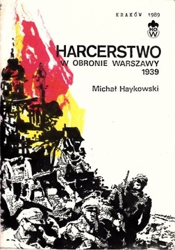 Harcerstwo w obronie Warszawy 1939 Haykowski  