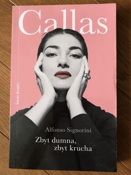 Callas zbyt dumna zbyt krucha Alfonso Signorini