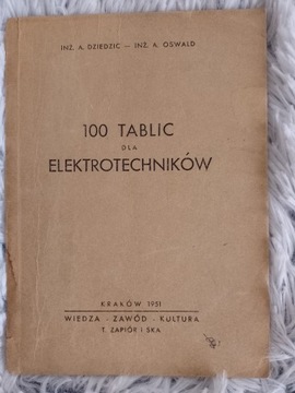 100 tablic dla elektrotechników Dziedzic 1951