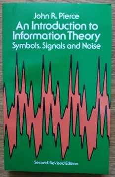 John R. Pierce Introduction to Information Theory