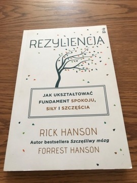 Rezyliencja. Rick Hanson.