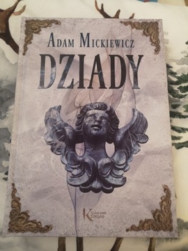 Dziady - Adam Mickiewicz 