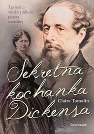 Sekretna kochanka Dickensa - Claire Tomalin