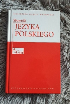 Słownik języka polskiego tom 1 A-Gar Wyborcza
