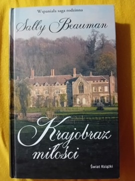 Krajobraz miłości. Sally Beauman