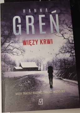 Greń Hanna Więzy Krwi 