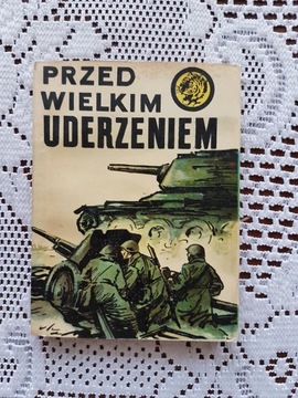 Przed wielkim uderzeniem