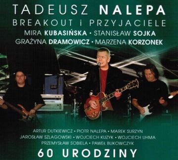 CD Tadeusz Nalepa – 60 Urodziny