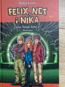 "Felix, Net i Nika oraz świat Zero 2 Alternauci"