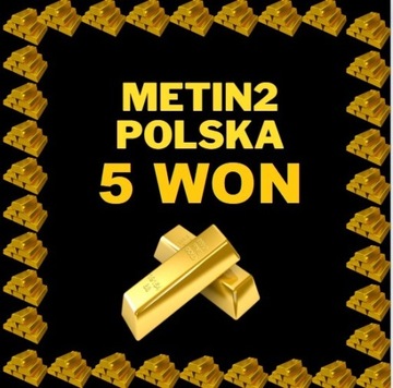 METIN2 POLSKA 5 WON 5W WONY YANG GLOBAL MT2