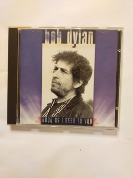 CD BOB DYLAN       Good as i been to you