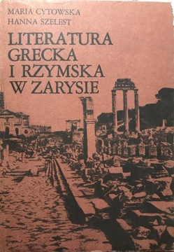 Literatura grecka i rzymska w zarysie