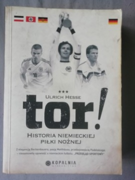 TOR Historia niemieckiej piłki nożnej Ulrich Hesse