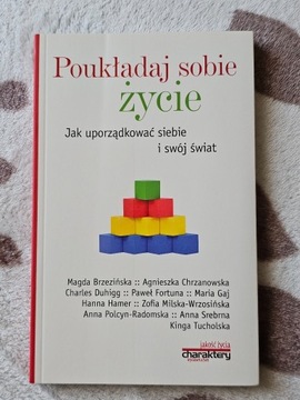 Poukładaj sobie życie.  Praca zbiorowa