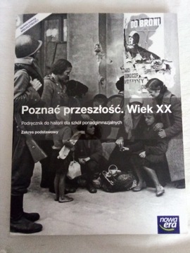 Poznać przeszłość. Wiek XX - dla szkół ponadgimna.