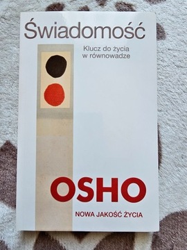 Świadomość. Klucz do życia w równowadze - Osho