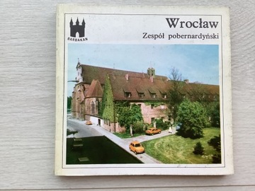 Wrocław Zespół pobernardyński monografia