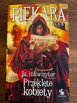Ja inkwizytor Przeklęte kobiety Jacek Piekara