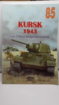 Kursk 1943 vol.2 M. Kołomyjec, M. Swirin Militaria