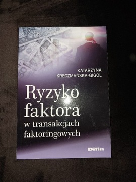 Ryzyko faktora w transakcjach faktoringowych NOWA