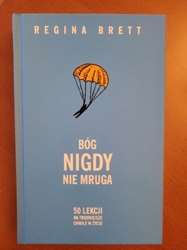 Regina Brett - "Bóg nigdy nie mruga"