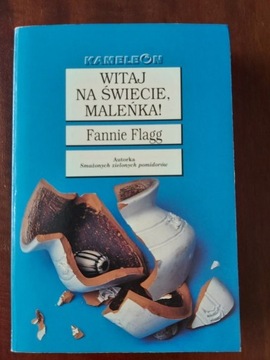 Witaj na świecie maleńka! - Fannie Flagg