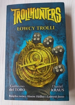 Rrollhonters - Łowcy trolii, D. Kraus, G. del TORO