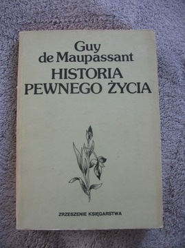 Guy de Maupassant Historia pewnego życia