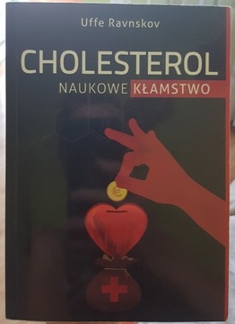 Cholesterol Naukowe kłamstwo Uffe Ravnskov