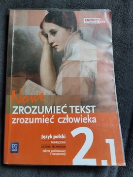 Język polski ,,Nowe zrozumieć tekst..." Cz. 2.1