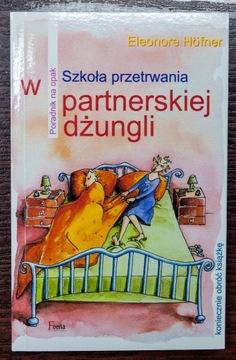 W partnerskiej dżungli - Eleonore Hofner