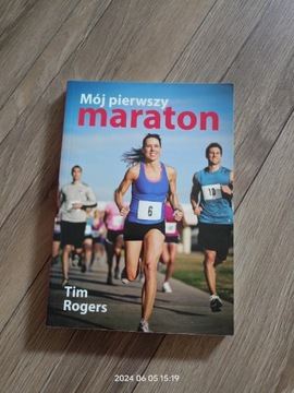Mój pierwszy maraton Tim Rogers